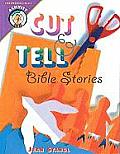 Cut & Tell Bible Stories