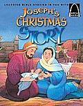 Joseph's Christmas Story: The Story of Jesus' Birth: Matthew 1:18-24 and Luke 2:1-20 for Children