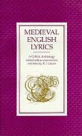 Medieval English Lyrics A Critical Anthology
