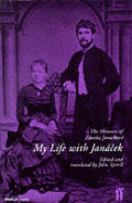 My Life With Janacek Memoirs Of Zdenka Janackova