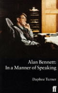 Alan Bennett In A Manner Of Speaking