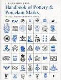 Handbook Of Pottery & Porcelain Marks