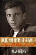 Young Man From The Provinces A Memoir