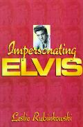 Impersonating Elvis Presley