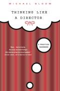 Thinking Like a Director A Practical Handbook