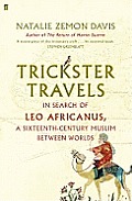 Trickster Travels in Search of Leo Africanus a Sixteenth Century Muslim Between Worlds