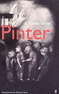 Harold Pinter A Celebration