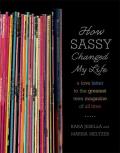 How Sassy Changed My Life