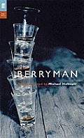 John Berryman Poems selected by Michael Hofmann