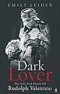 Dark Lover Rudolph Valentino
