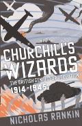 Churchills Wizards The British Genius for Deception 1914 1945