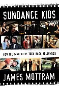 Sundance Kids How The Mavericks Took Bac