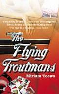 Flying Troutmans