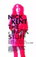 Dark Stuff Selected Writings on Rock Music UK