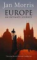 Europe An Intimate Journey