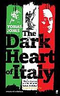 Dark Heart Of Italy