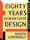 Faber & Faber Eighty Years of Book Cover Design