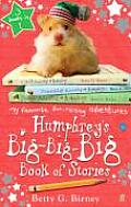 Humphreys Big Big Big Book of Stories 3 Books in 1