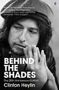 Bob Dylan Behind the Shades