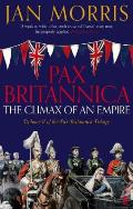 Pax Britannica The Climax of an Empire