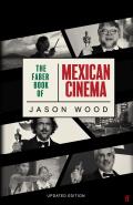 Faber Book of Mexican Cinema Updated Edition