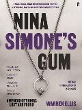 Nina Simones Gum A Memoir of Things Lost & Found