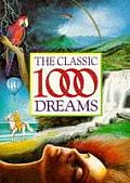 Classic 1000 Dreams