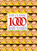 Classic 1000 Baby Names