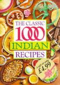Classic 1000 Indian Recipes