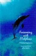 Swimming With Dolphins A Healing Experie