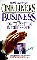 Mitch Murray's One Liners for Business: How to Use Them in Your Speech