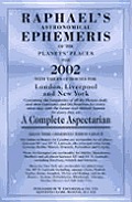 Raphaels Astronomical Ephemeris 2002