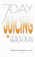 7 Day Juicing Health Plan
