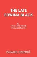 The Late Edwina Black