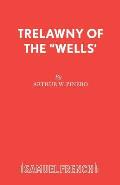 Trelawny Of The Wells