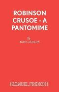 Robinson Crusoe - A pantomime