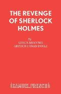 The Revenge of Sherlock Holmes
