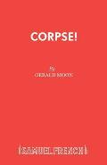 Corpse!: A Comedy Thriller