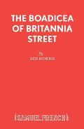 The Boadicea of Britannia Street