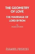 The Geometry of Love - The Marriage of Lord Byron