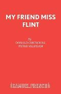 My Friend Miss Flint