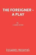 The Foreigner - A Play