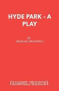 Hyde Park - A Play