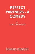Perfect Partners - A Comedy