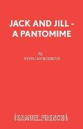Jack and Jill - A Pantomime