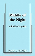 Middle Of The Night A Comedy In Three Ac