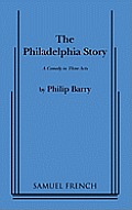 Philadelphia Story A Comedy In Three Act