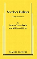 Sherlock Holmes A Play in Two Acts