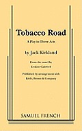 Tobacco Road: A Play in Three Acts