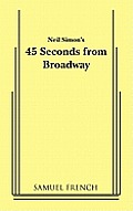 45 Seconds From Broadway
